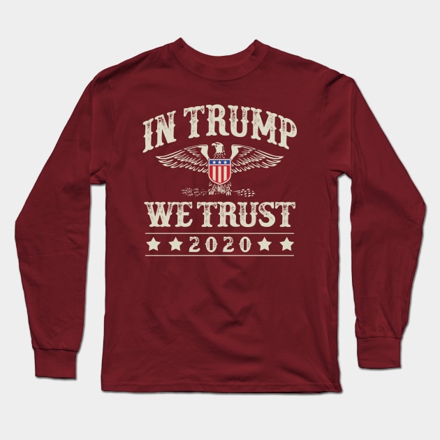 In Trump We Trust Long Sleeve T-Shirt by Designkix